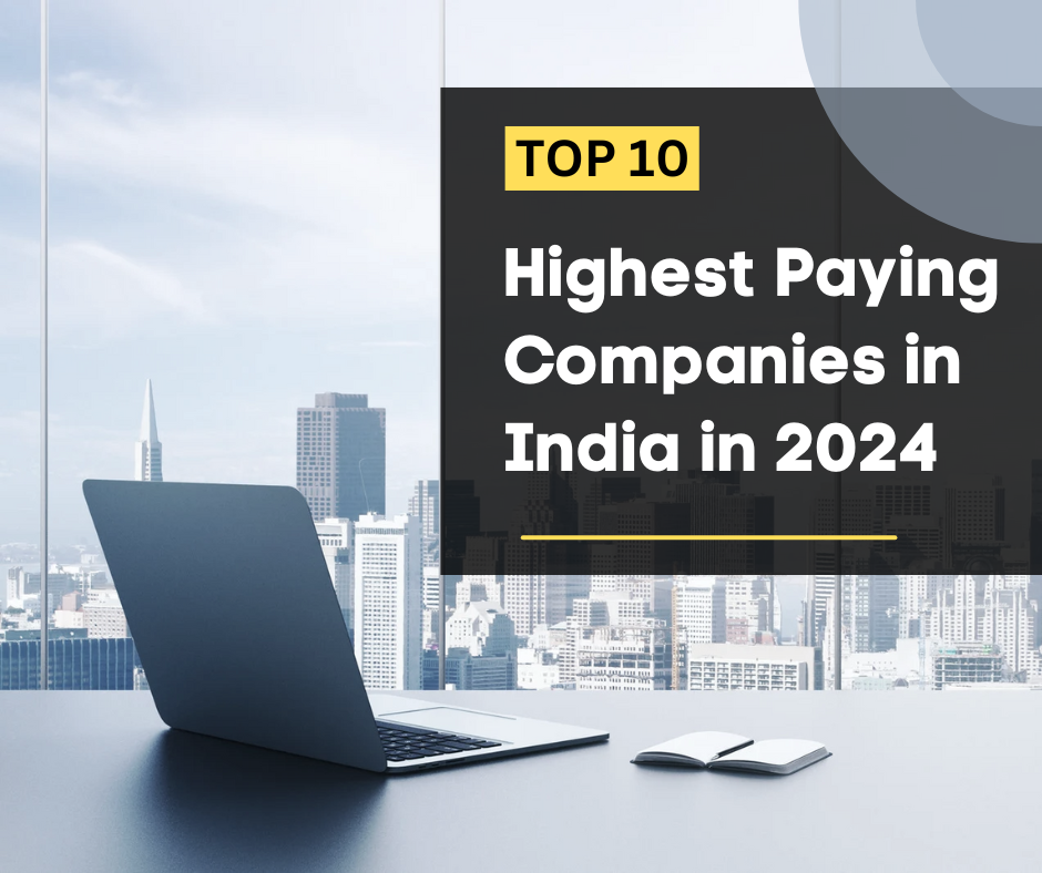 Highest Paying Companies in India in 2024 with Salaries